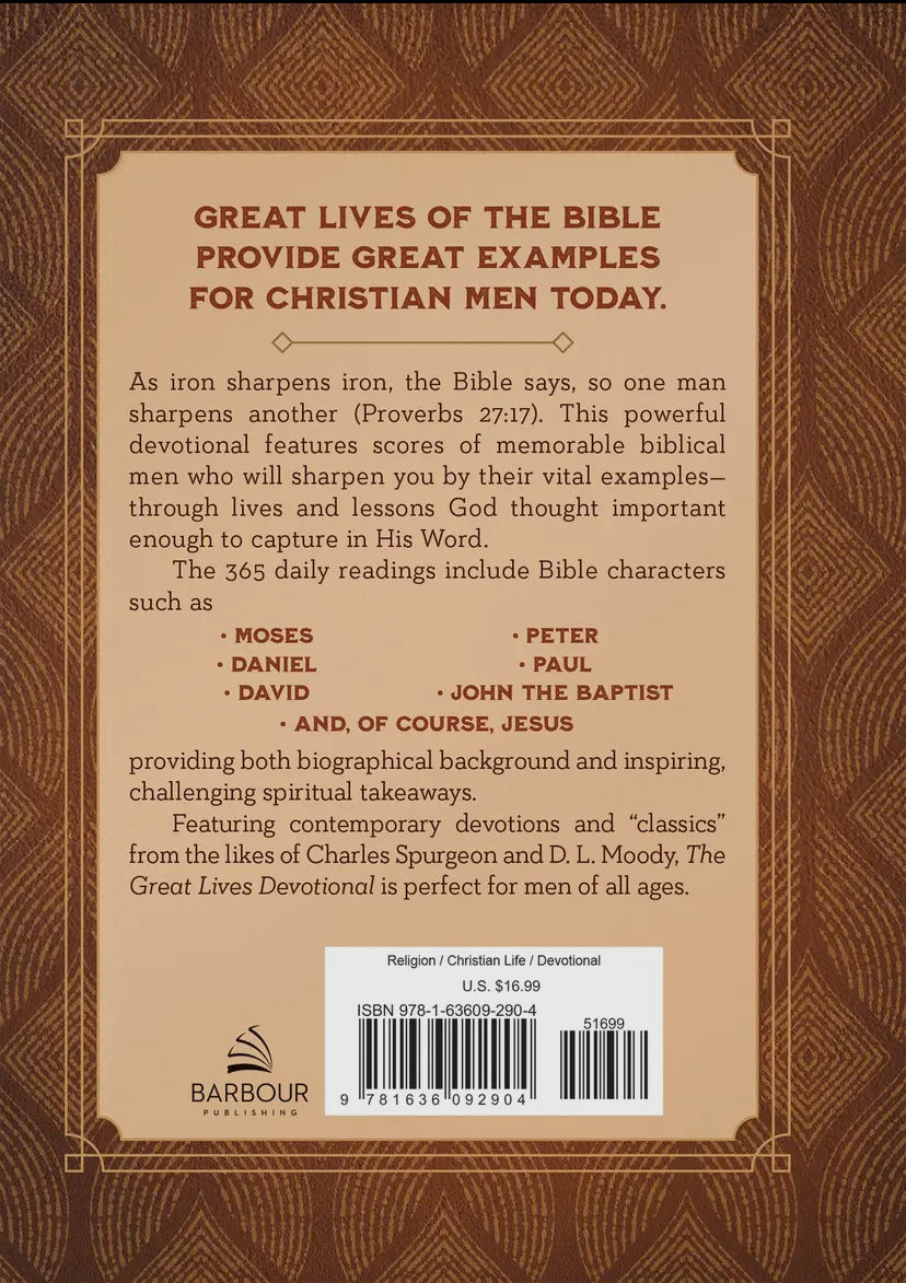 The Great Lives Devotional 365 Meditations On The Men of the Bible