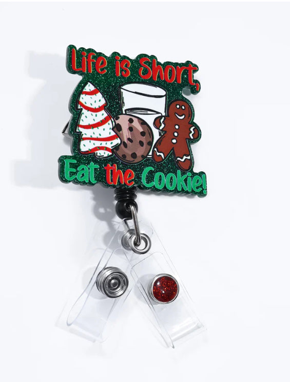 Life is Short Eat the Cookies - Badge Reel