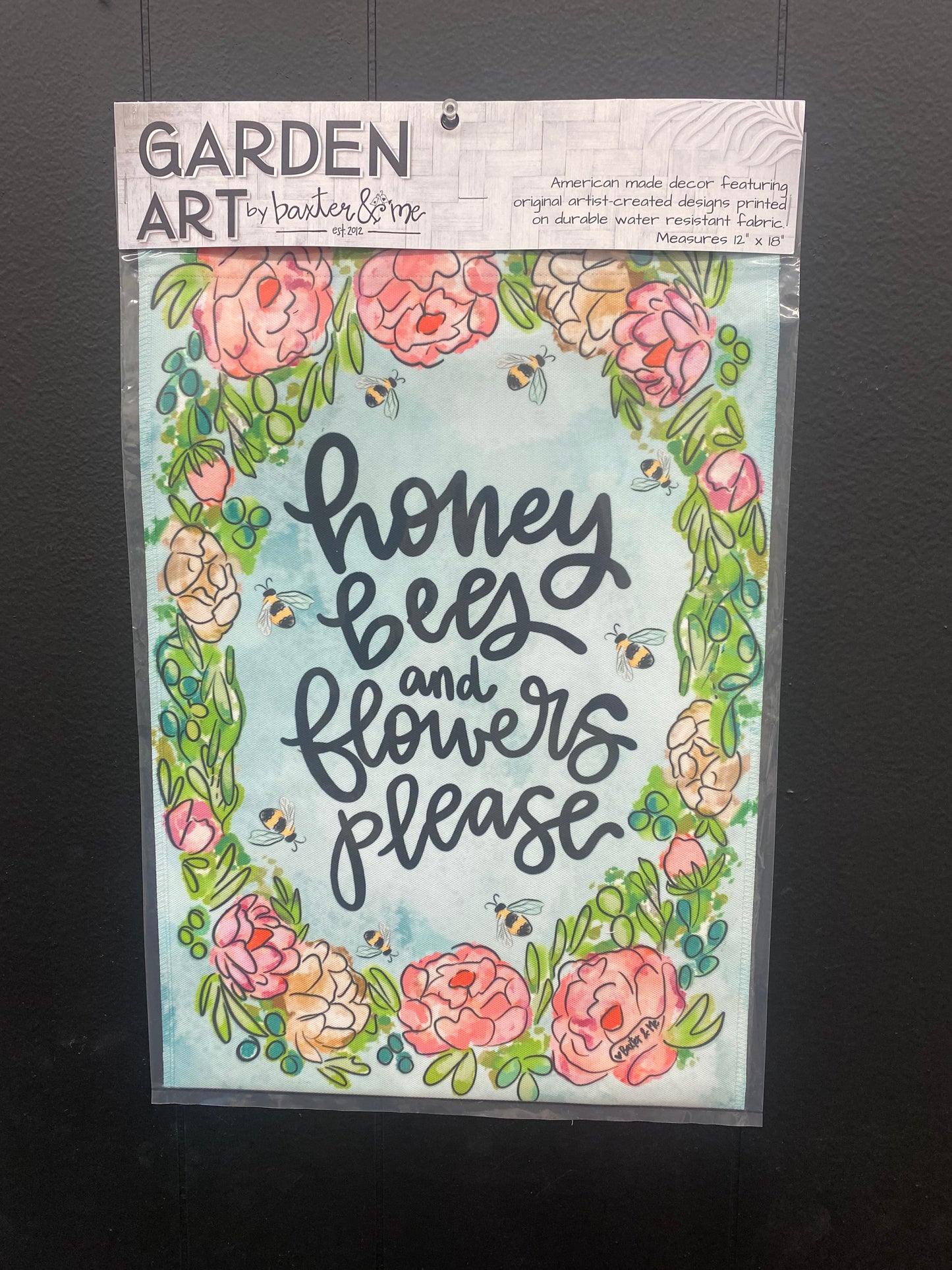 Honey Bees & Flowers Please Garden Flag / Baxter & Me