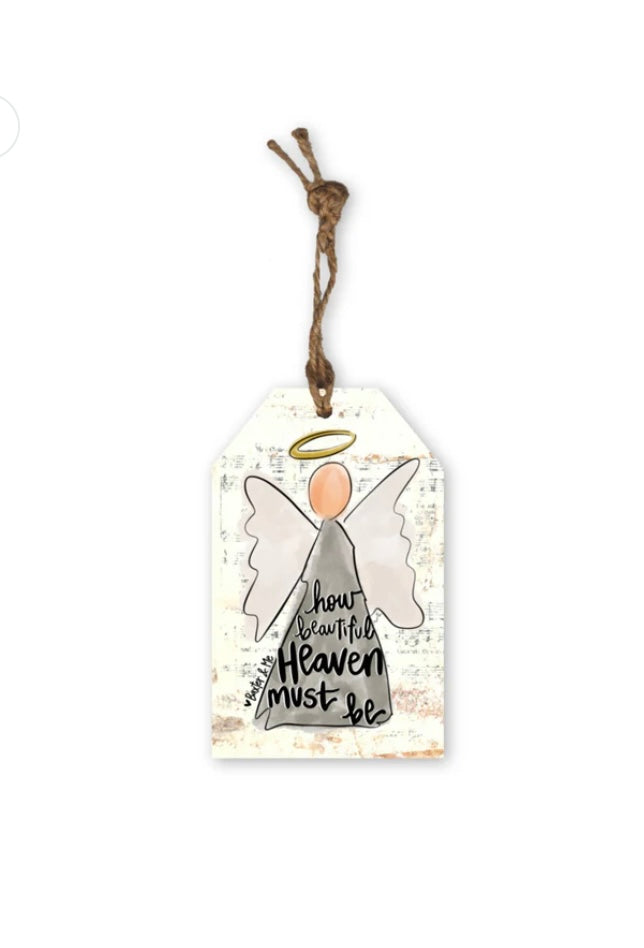 How Beautiful Heaven Must Be Gift Tag Ornament / Baxter & Me