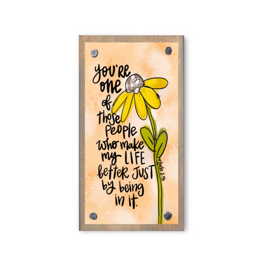 Make Life Better Driftwood Happy Block