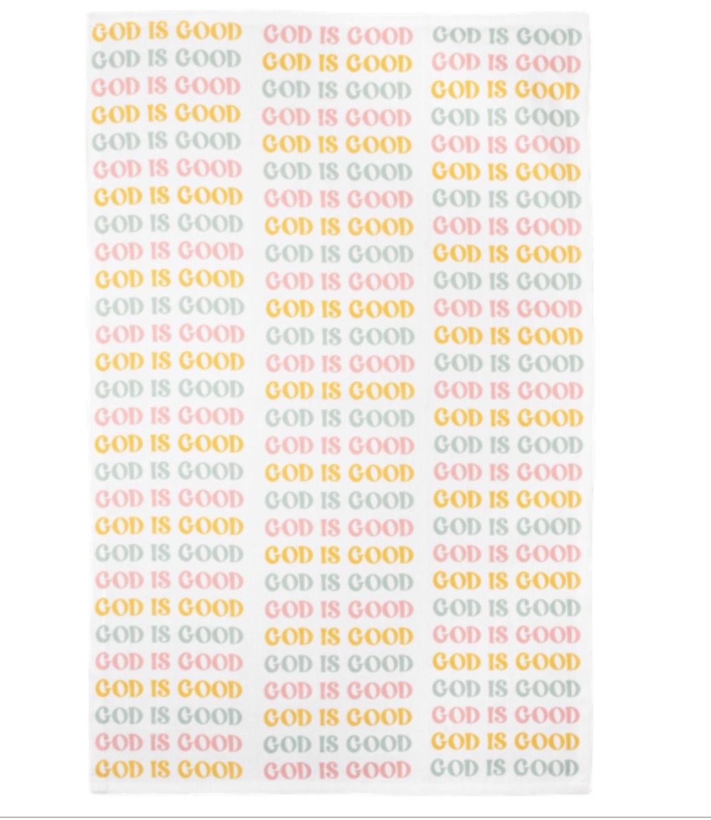 God is Good Tea Towel