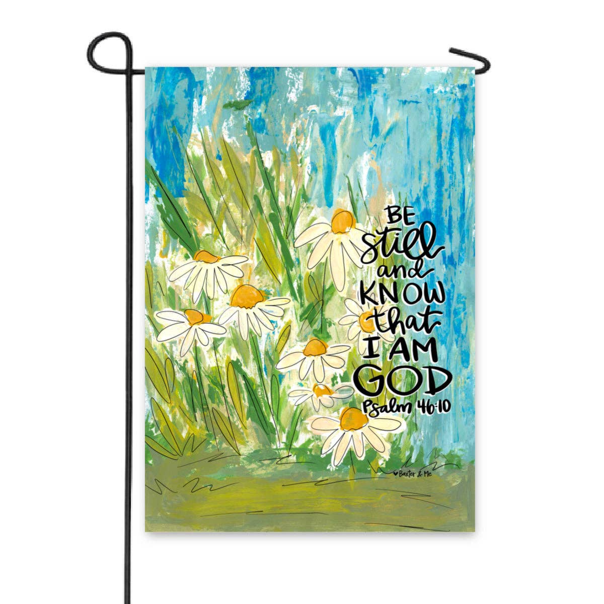 Be Still Daisies Garden Flag - Baxter & Me