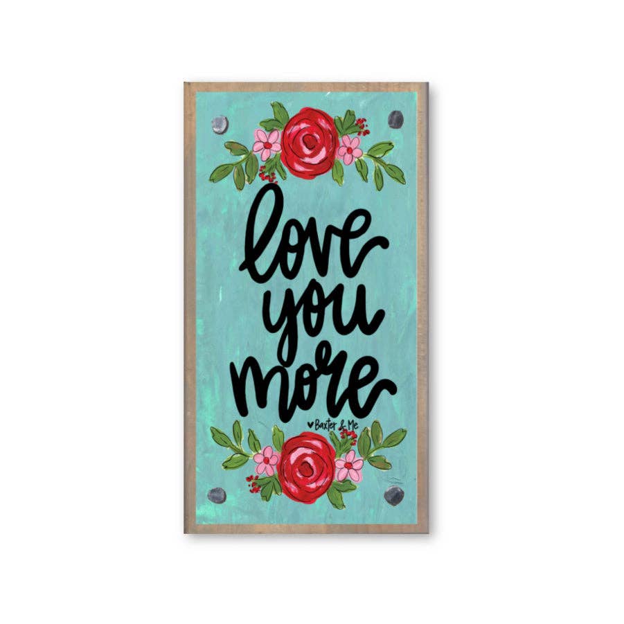 Love You More Driftwood Happy Block