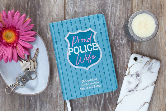 Proud Police Wife (Devotional)