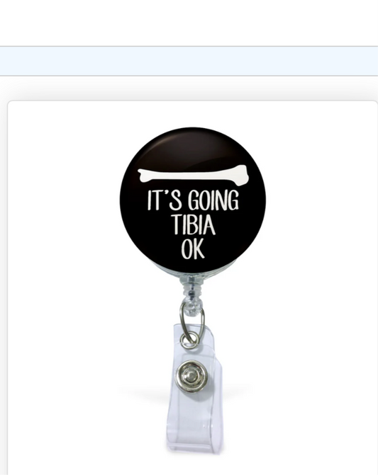 It’s Going TIBIA OK - Badge Reel