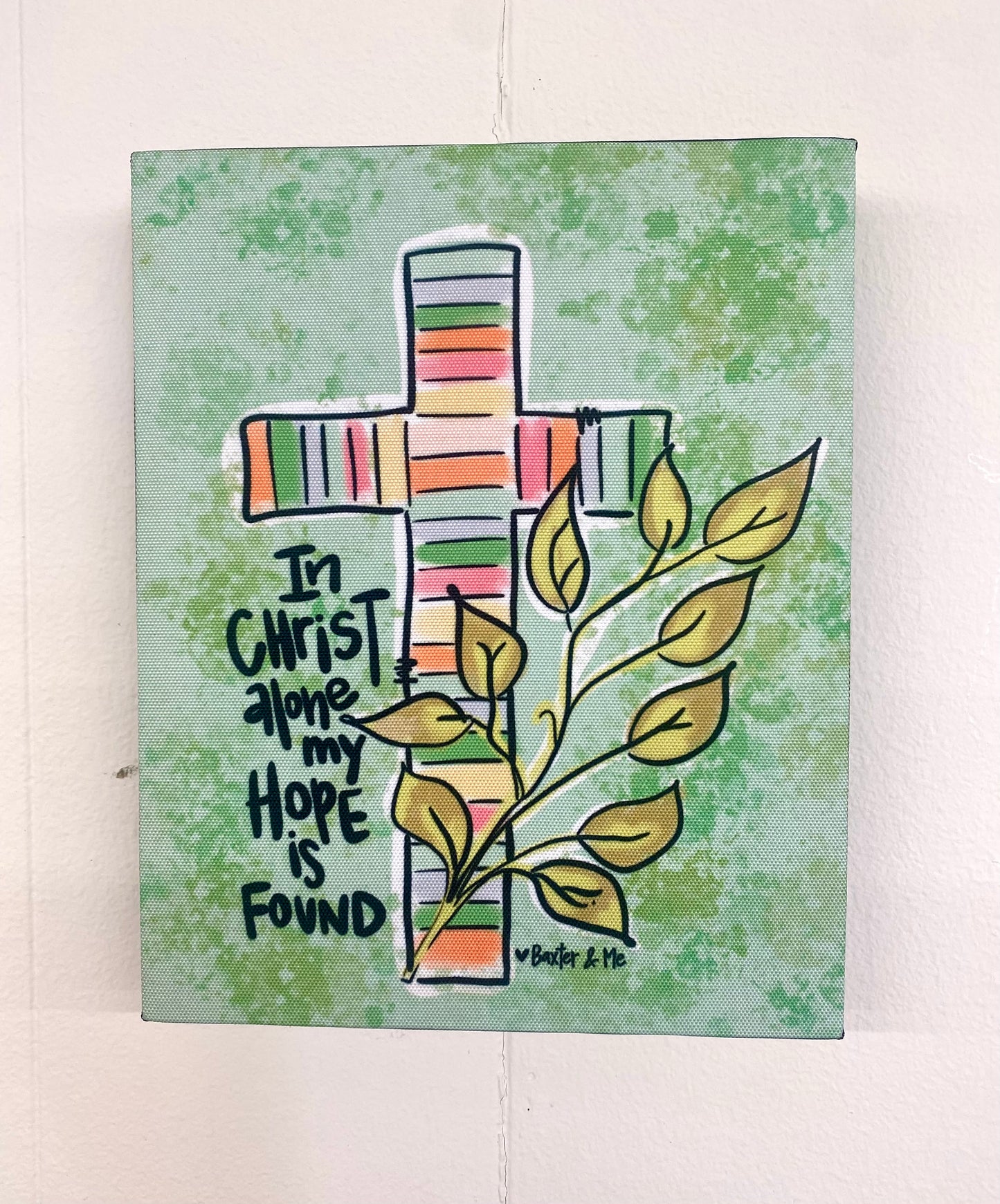 Baxter & Me 8x10 “In Christ Alone My Hope is Found” Wrapped Canvas