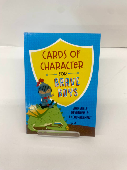 Cards of Character for Brave Boys - Shareable Devotions & Encouragment