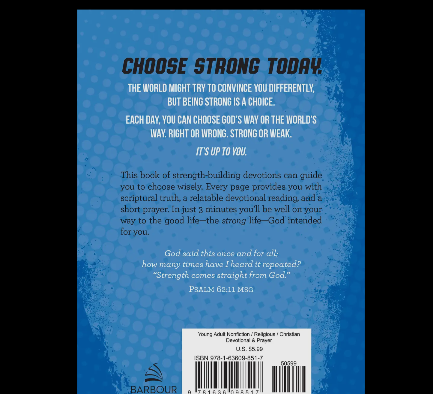 Choose Strong 3- Minutes Devotions for Teen Guys