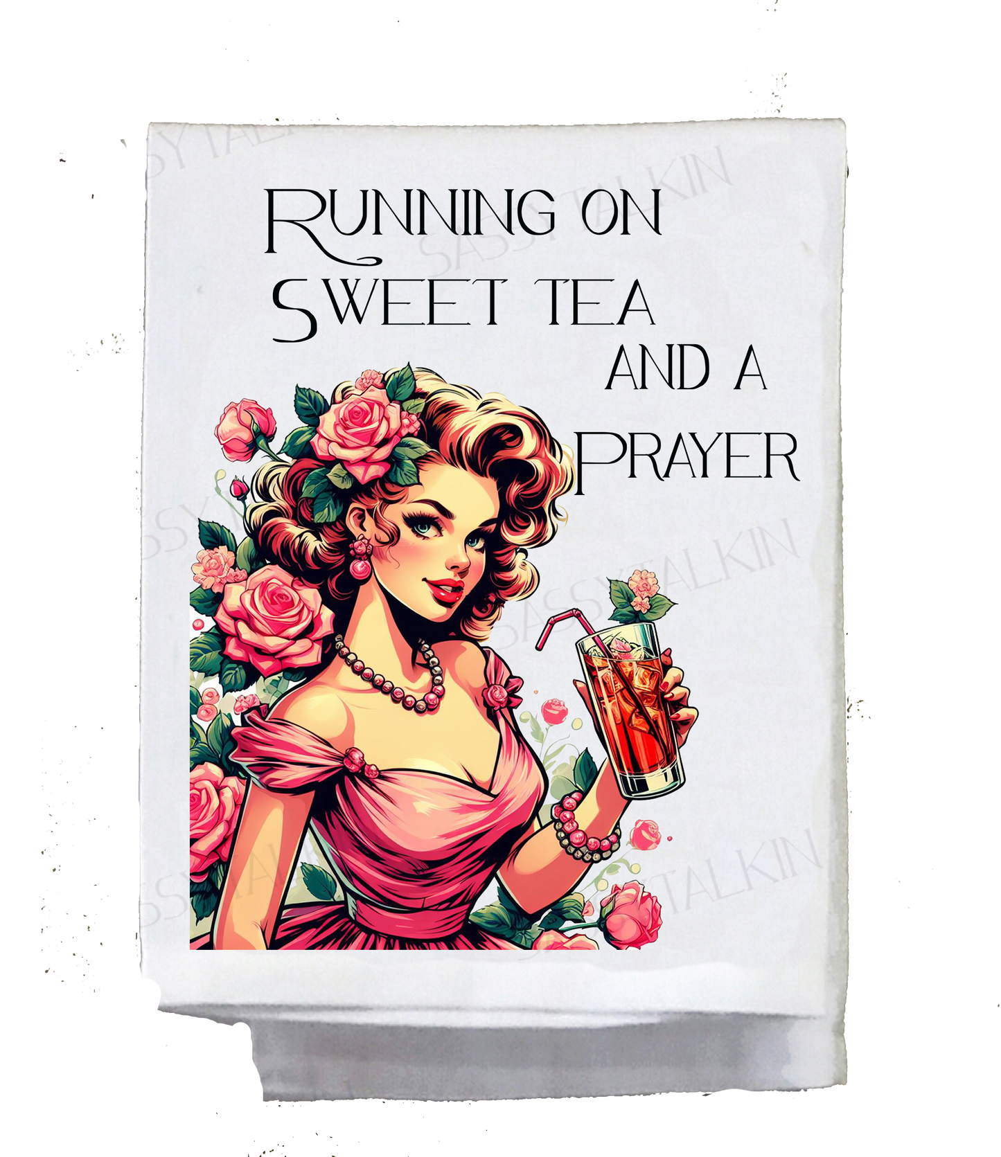 Sassy Girl, Running on sweet tea and a prayer