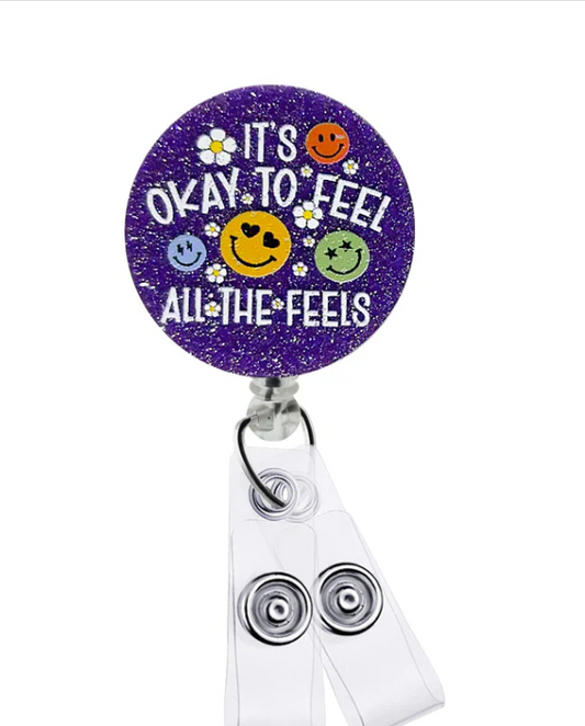It’s OK to Feel All The Feels - Badge Reel