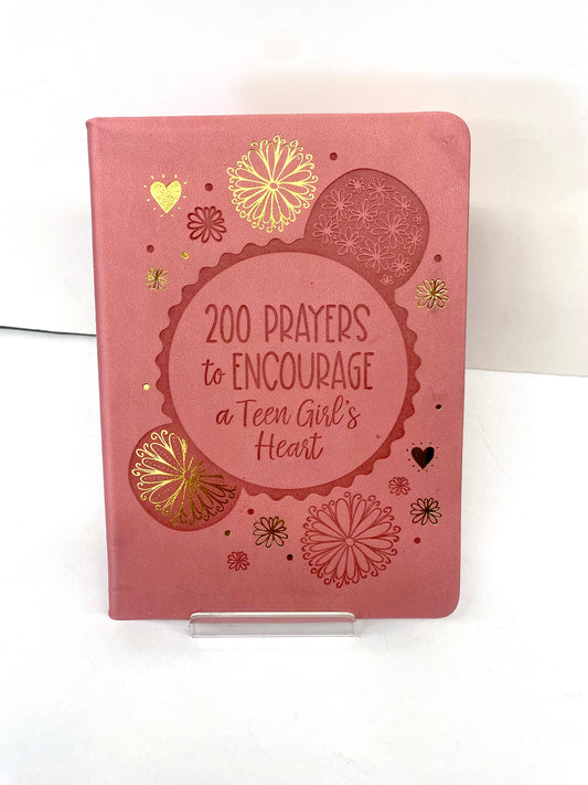 200 Prayers to Encourage a Teen Girl’s Heart