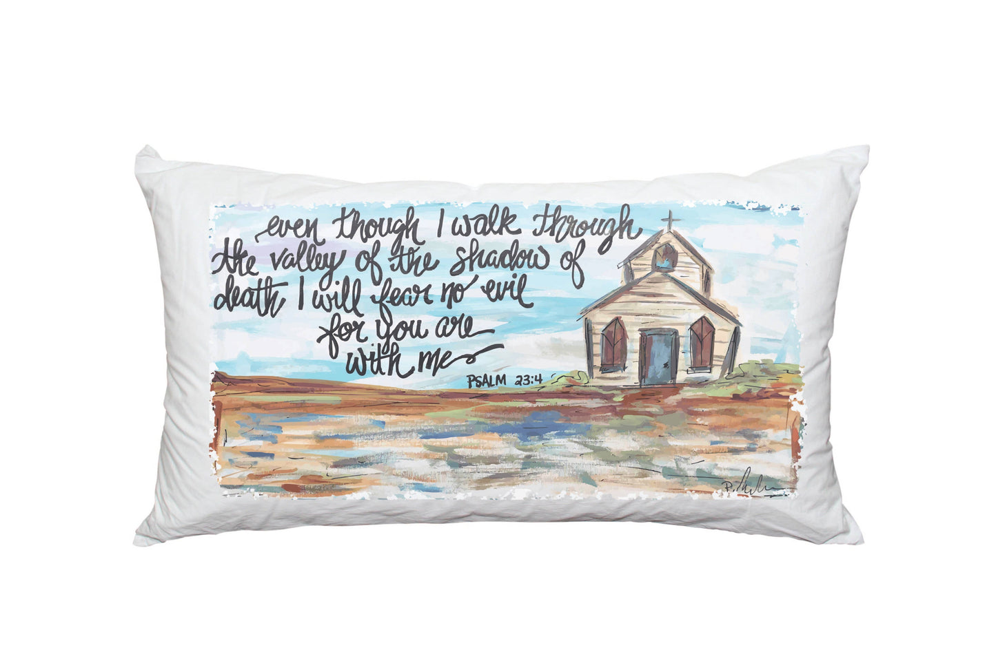 "Even Though I Walk" on 14"X24" Pillow: 14"X24" / Pillow