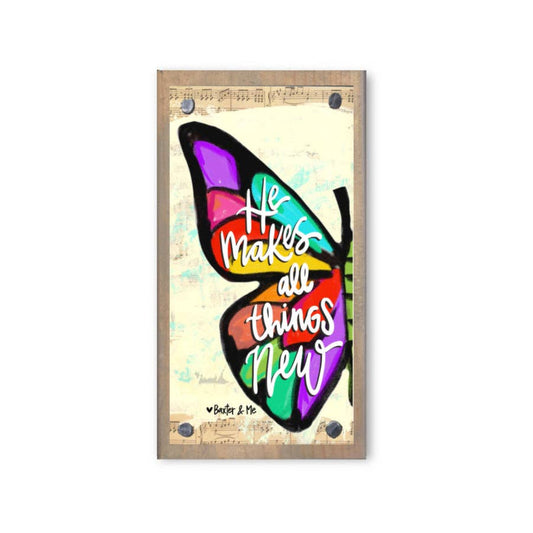 He Makes All Things New Butterfly Driftwood Happy Block