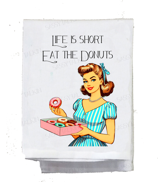 Sassy Girl, Life is short eat the donuts