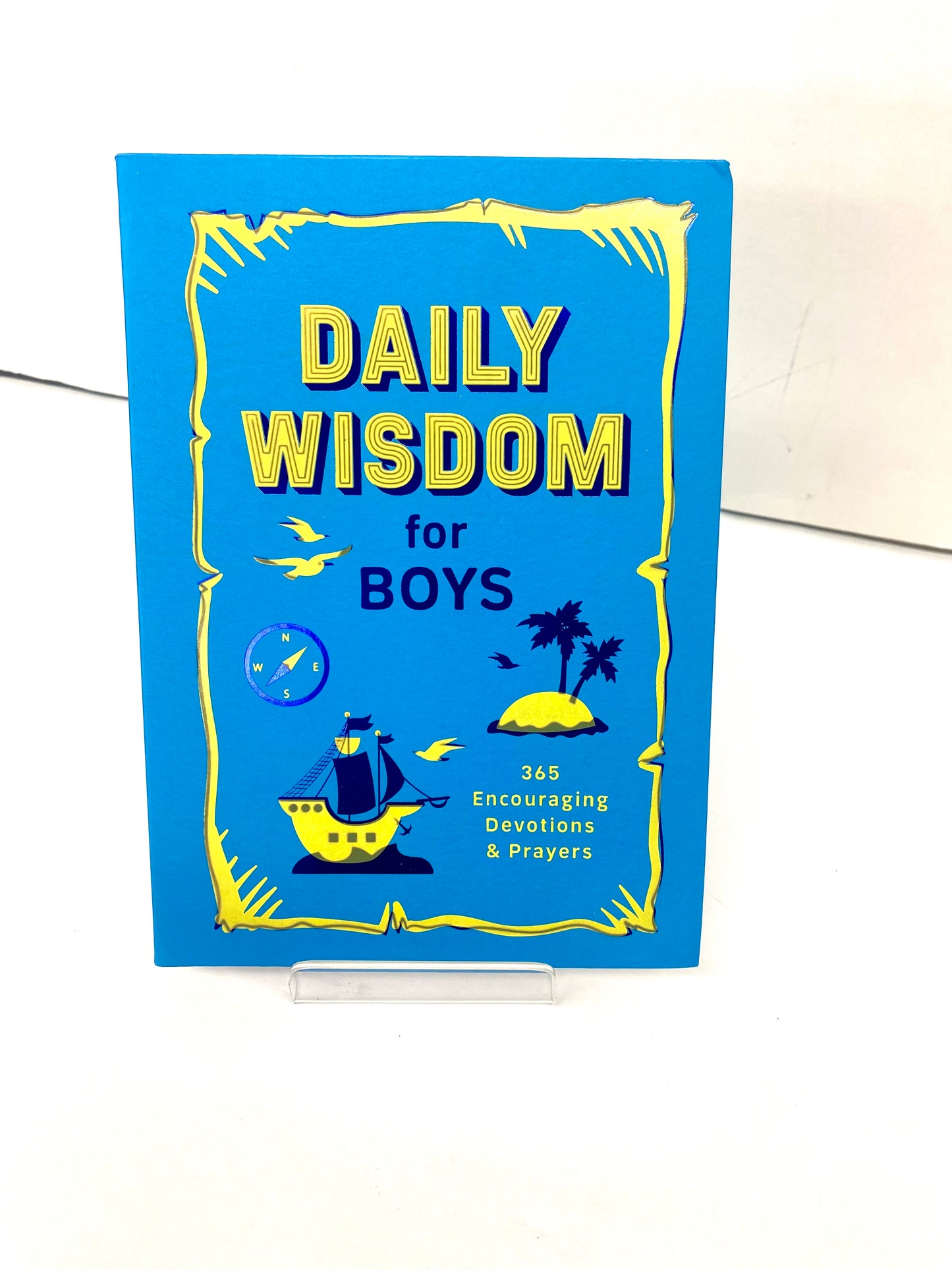 Daily Wisdom for Boys / 365 Encouraging Devotions & Prayers