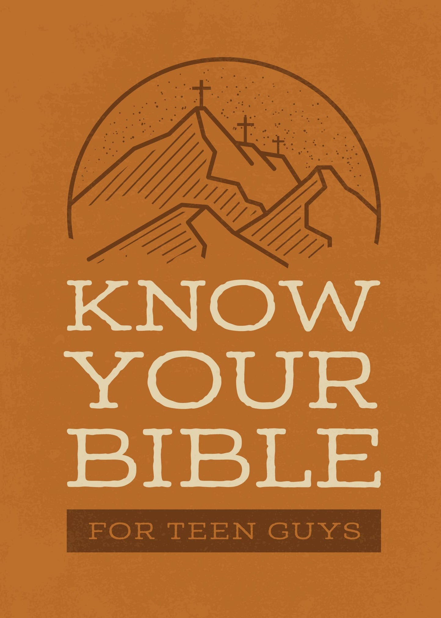 Know Your Bible for Teen Guys