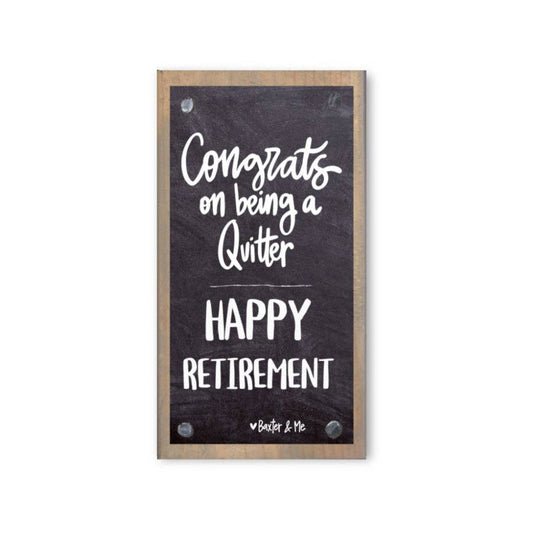 Retirement Quitter Driftwood Happy Block