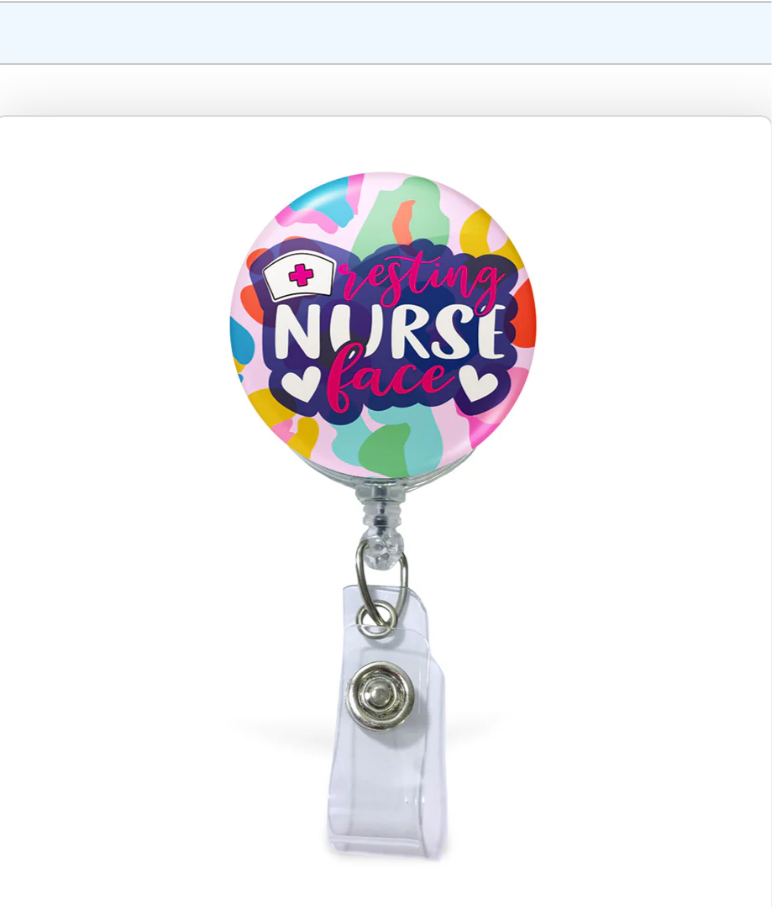 Resting Nurse Face - Badge Reel