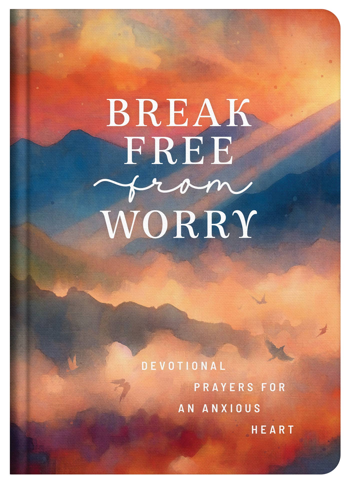 Break Free from Worry