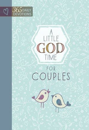 A Little God Time for Couples (Devotional, Valentine's Gift)