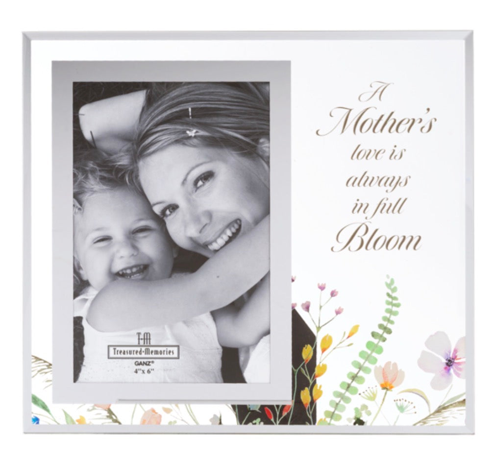 Photo Frame - A Mother’s Love is Always in Full Bloom (Holds 4x6)