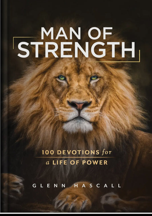 Man of Strength 100 Devotions for a Life Of Prayer