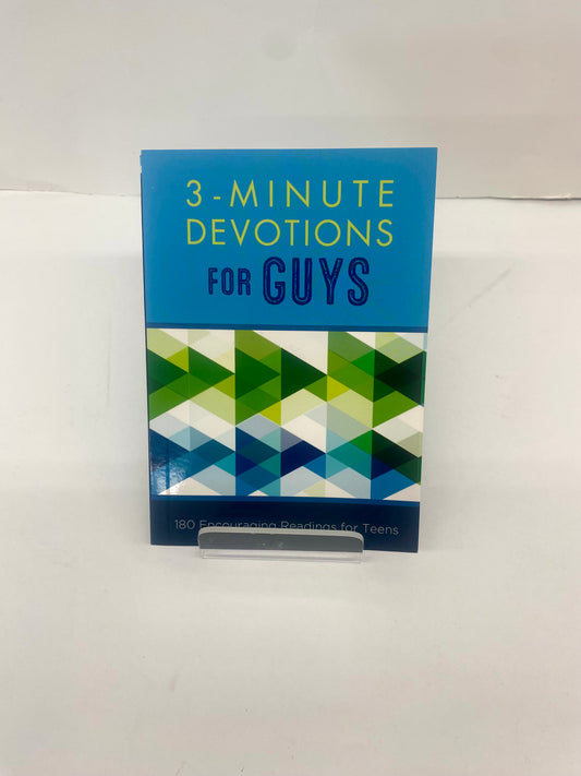 3-Minute Devotions for Guys- 180 Encouraging Readings for Teens