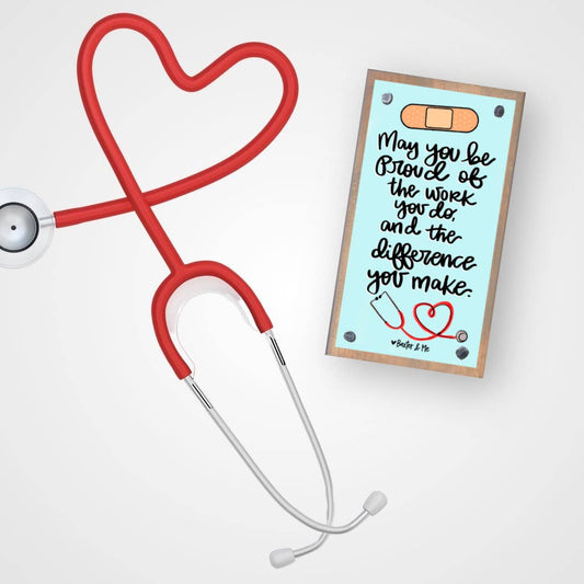 Nurse Proud of the Work You Do Driftwood Happy Block