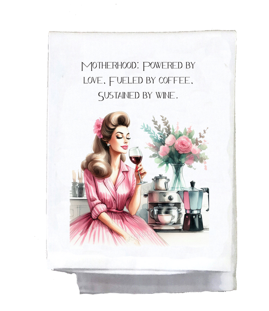Dish Towel, Sassy Girl, Motherhood: Powered by love, Fueled