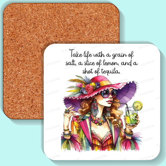 Coaster, Sassy Diva, Take life with a grain of salt