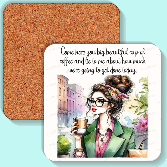 Coaster, Sassy Diva, Come here you big beautiful